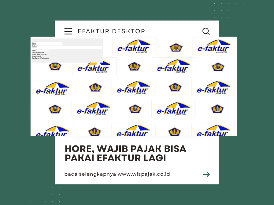 Hore! Wajib Pajak Kembali Bisa Gunakan e-Faktur untuk Pembuatan Faktur Pajak